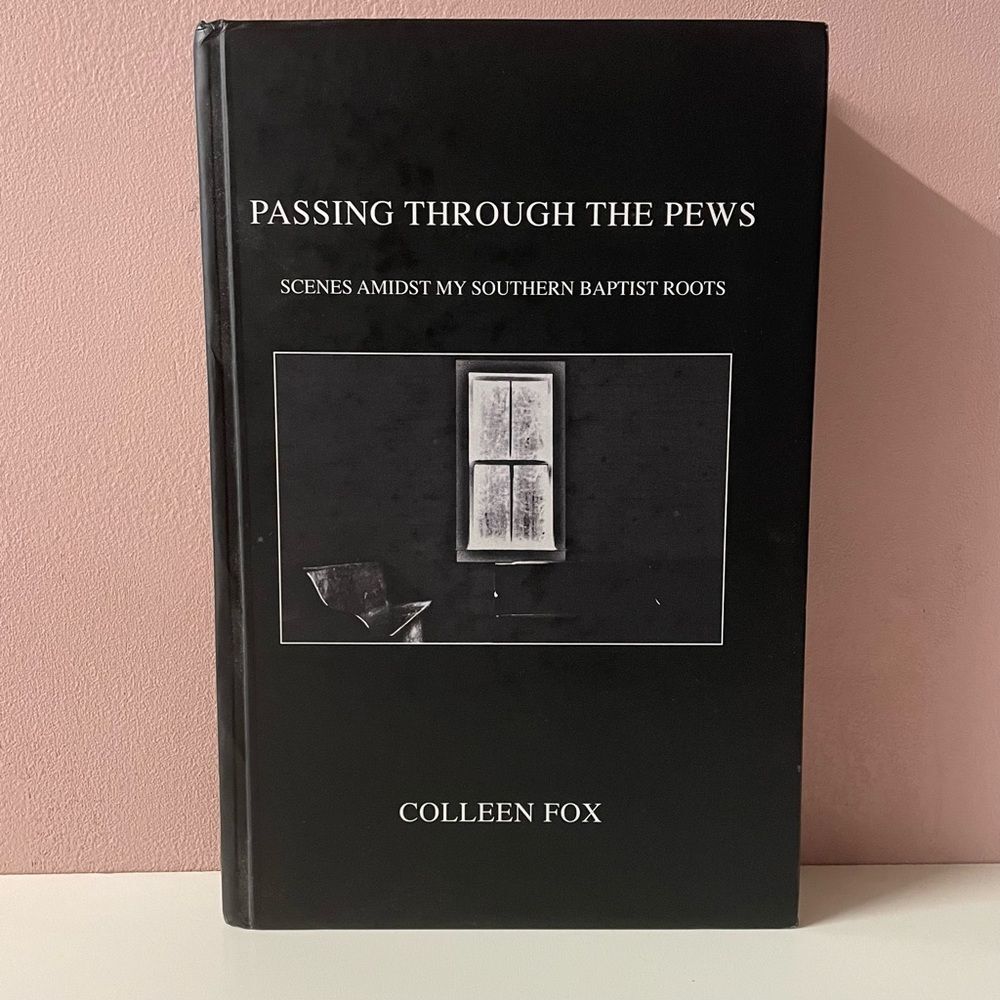 Passing Through the Pews Hardcover Book by Colleen Fox GUC
